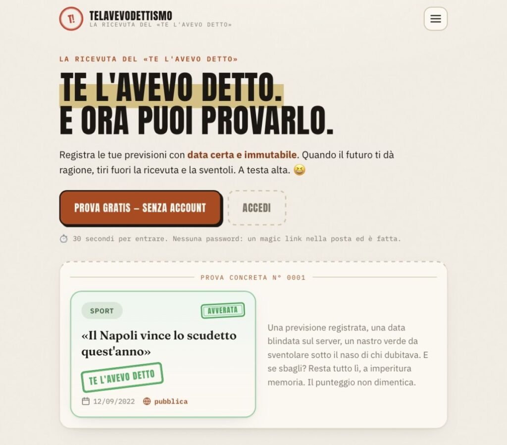 Telavevodettisismo: Segnati che te lo avevo detto